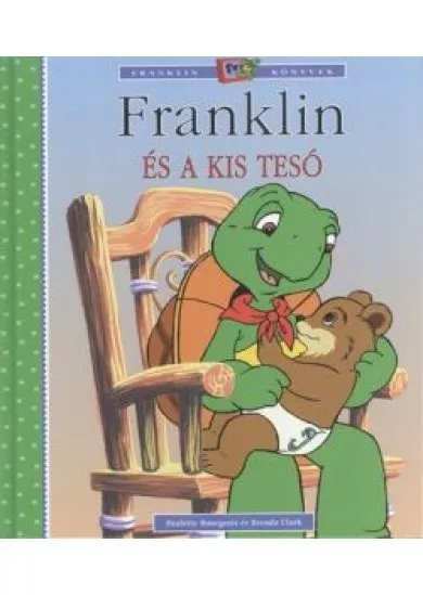 FRANKLIN ÉS A KIS TESÓ