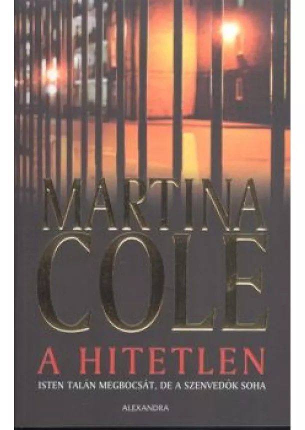 Martina Cole - A hitetlen