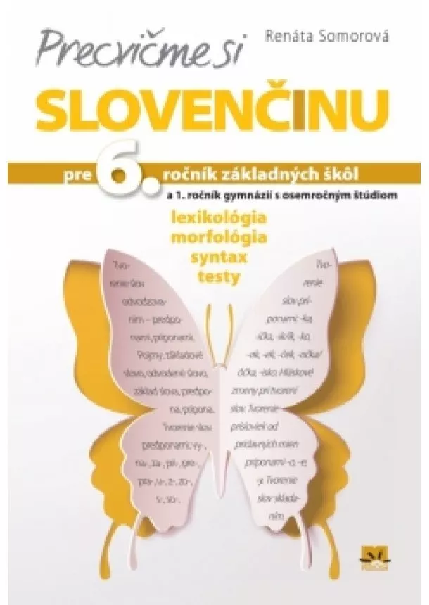 Renáta Somorová - Precvičme si slovenčinu pre 6. ročník základných škôl