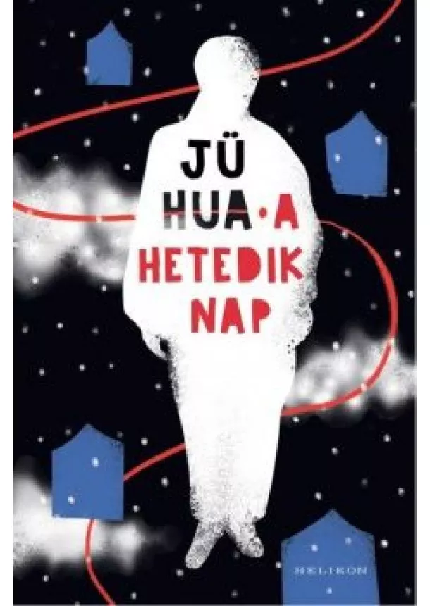 Jü Hua - A hetedik nap