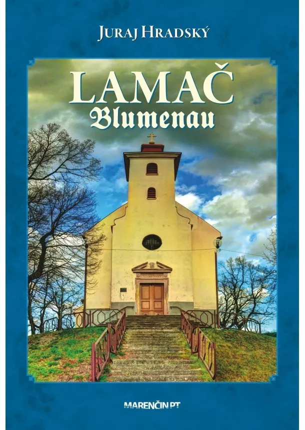 Juraj Hradský - Lamač - Blumenau