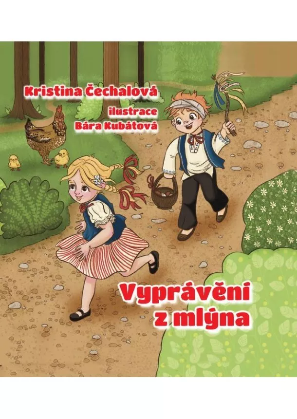 Kristina Čechalová - Vyprávění z mlýna