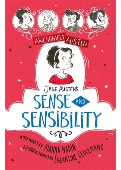 Awesomely Austen - Illustrated and Retold: Jane Austens Sense and Sensibility