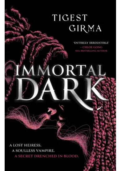 Immortal Dark Trilogy: Immortal Dark