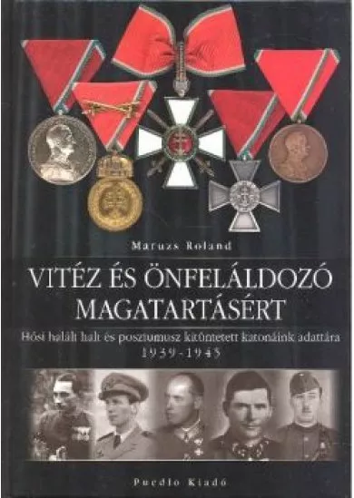 VITÉZ ÉS ÖNFELÁLDOZÓ MAGATARTÁSÁÉRT