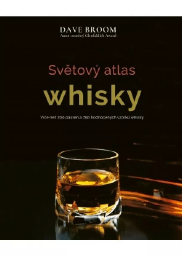 Dave Broom - Světový atlas whisky