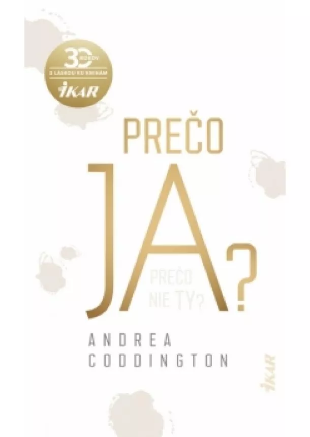 Andrea Coddington - Prečo ja?