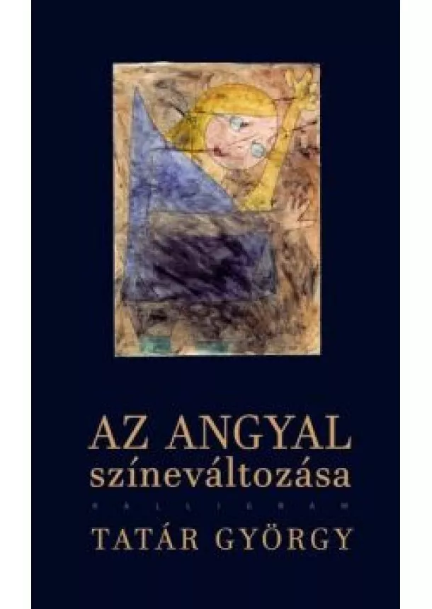 Tatár György - Az angyal színeváltozása