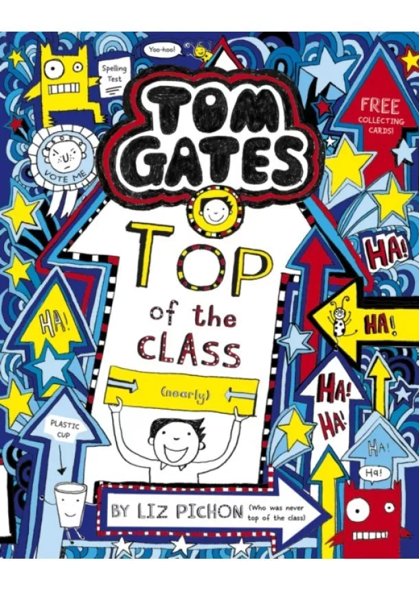 Liz Pichon - Tom Gates 9: Top of the Class (Nearly)