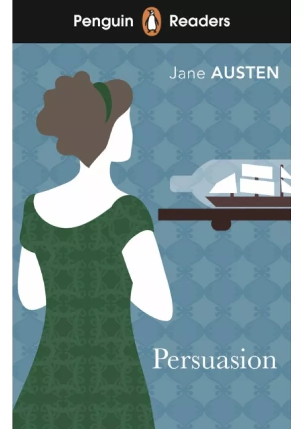 Jane Austen - Penguin Readers Level 3: Persuasion (ELT Graded Reader)