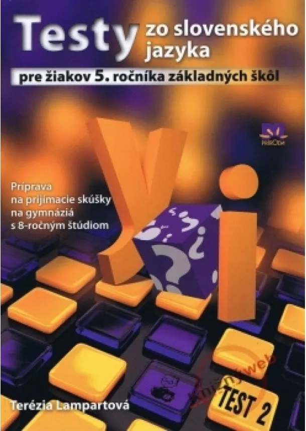 Terézia Lampartová - Testy zo slovenského jazyka pre žiakov 5. ročníka základných škôl