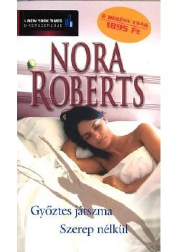 Nora Roberts - GYŐZTES JÁTSZMA - SZEREP NÉLKÜL