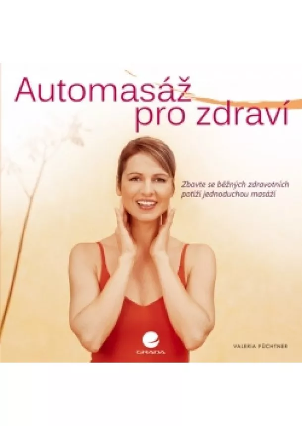 Füchtner Valeria - Automasáž pro zdraví