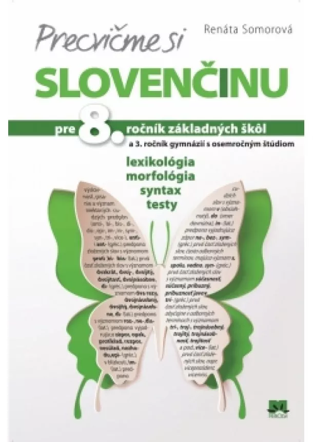 Renáta Somorová - Precvičme si slovenčinu pre 8. ročník základných škôl