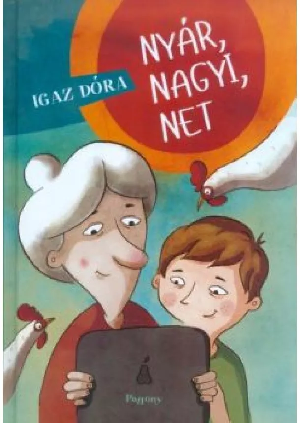 IGAZ DÓRA - NYÁR, NAGYI, NET