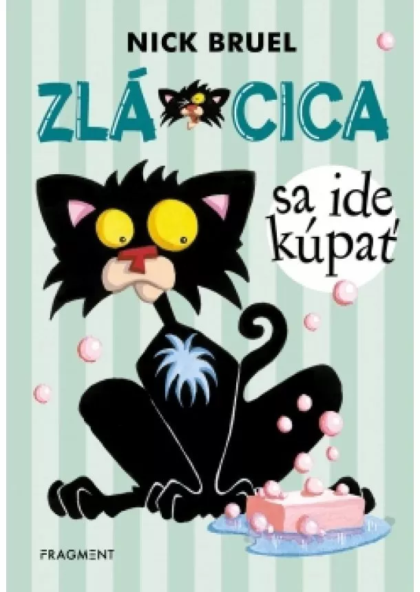 Nick Bruel - Zlá Cica 1: Zlá Cica sa ide kúpať