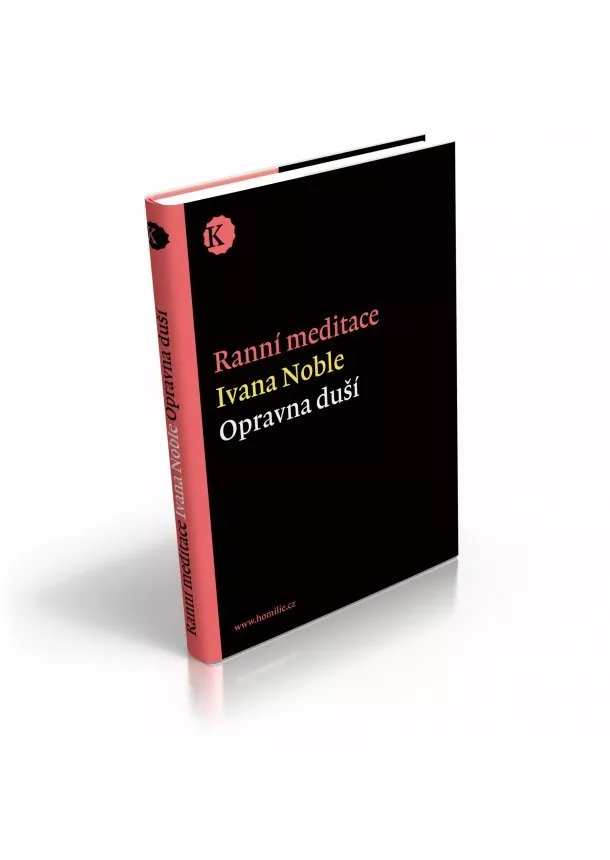 Ivana Noble - Ranní meditace - opravna duší