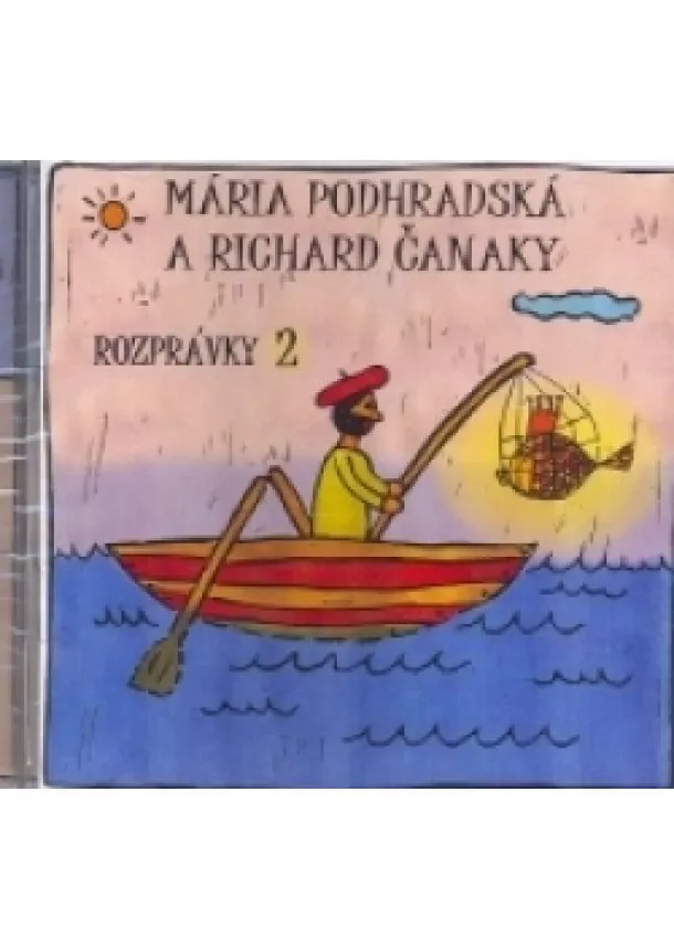 Mária Podhradská a Richard Čanaky - CD ROZPRÁVKY 2