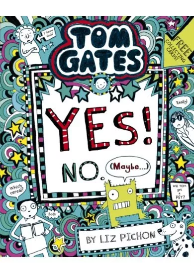 Tom Gates 8: Tom Gates: Yes! No. (Maybe...)