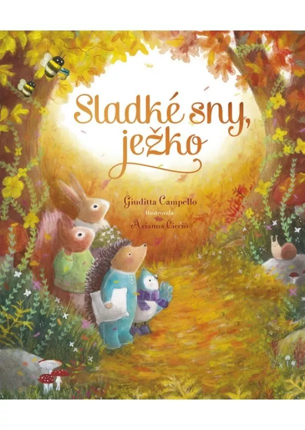 Giuditta Campello, Arianna Ciccio - Sladké sny, ježko