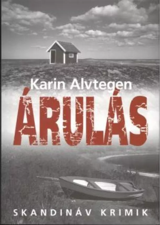 KARIN ALVTEGEN - ÁRULÁS