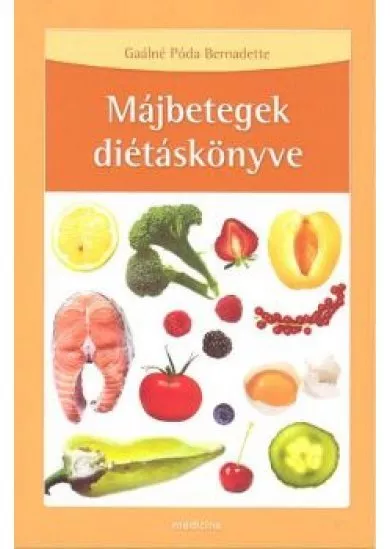 MÁJBETEGEK DIÉTÁSKÖNYVE