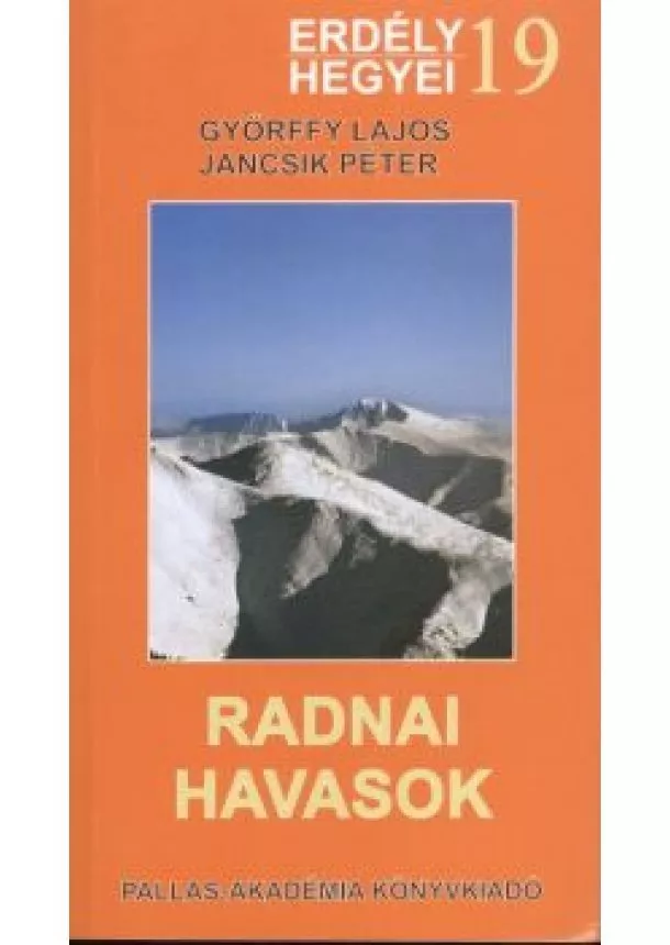 Jancsik Péter - RADNAI HAVASOK /ERDÉLY HEGYEI 19.