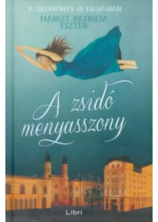 Margit Patrícia Eszter - A zsidó menyasszony