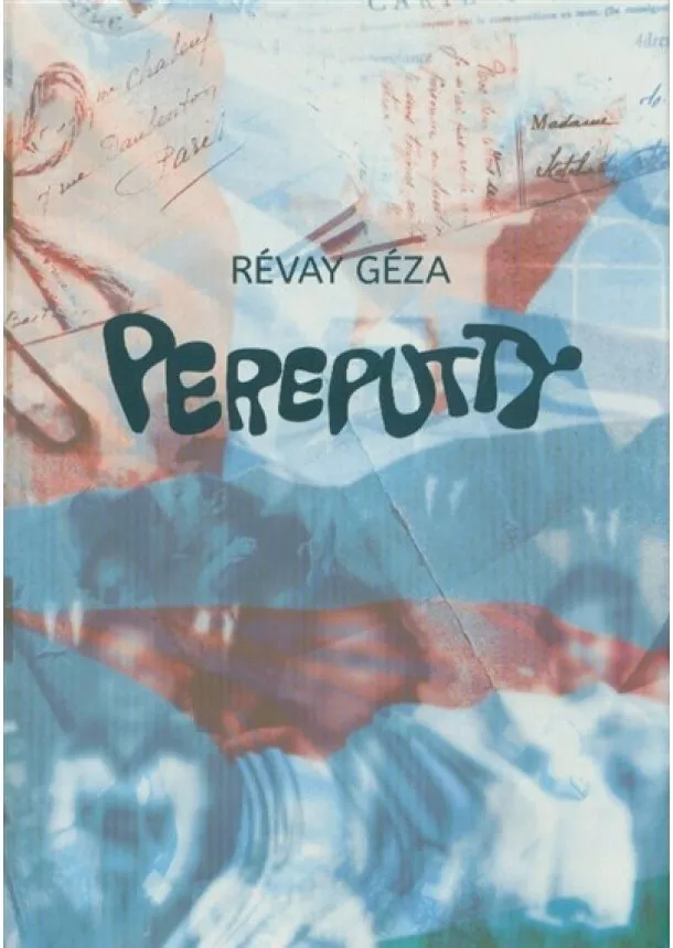 Révay Géza - Pereputty