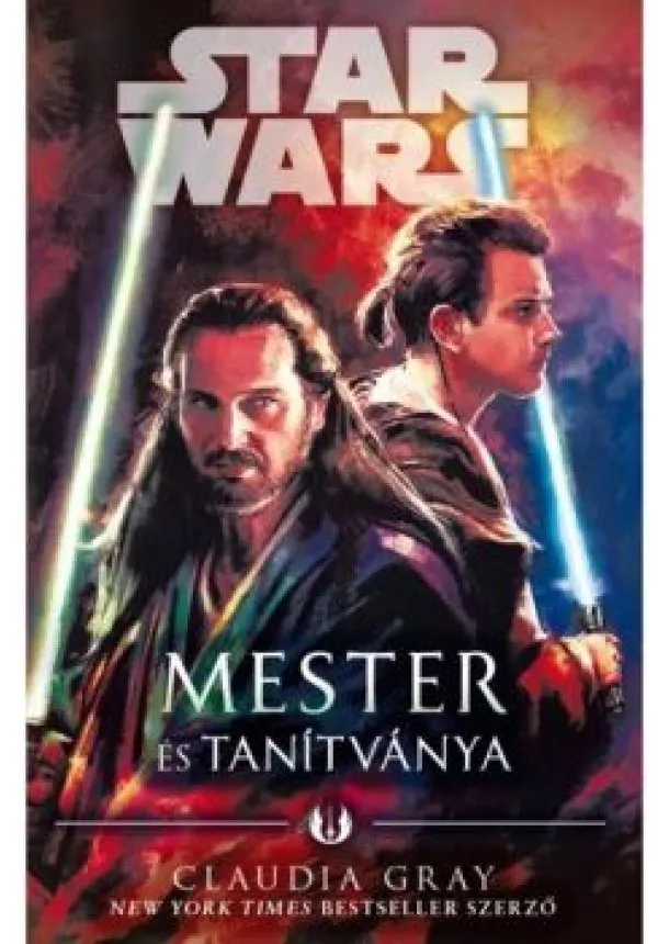 Claudia Gray - Star Wars: Mester és tanítványa