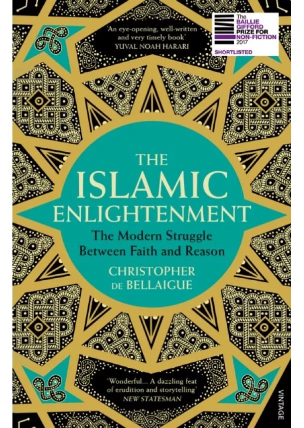 Christopher de Bellaigue - The Islamic Enlightenment