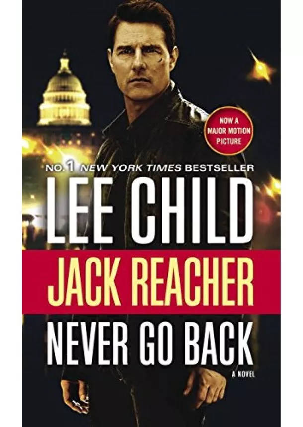 Lee Child - Jack Reacher: Never Go Back