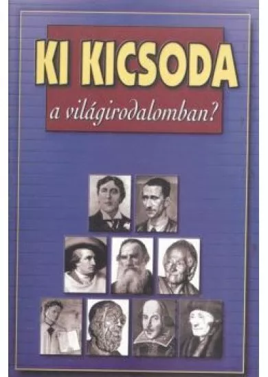 Ki kicsoda a világirodalomban