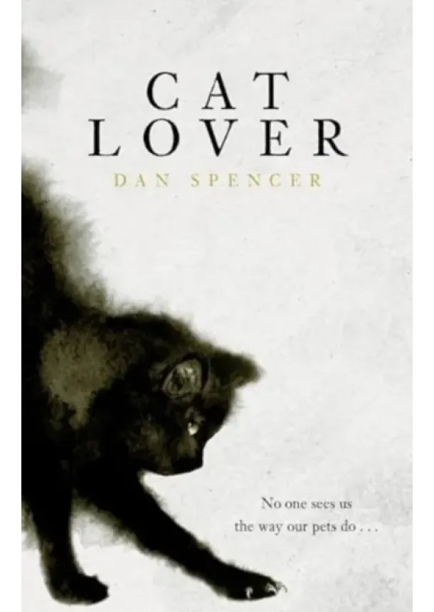 Dan Spencer - Cat Lover