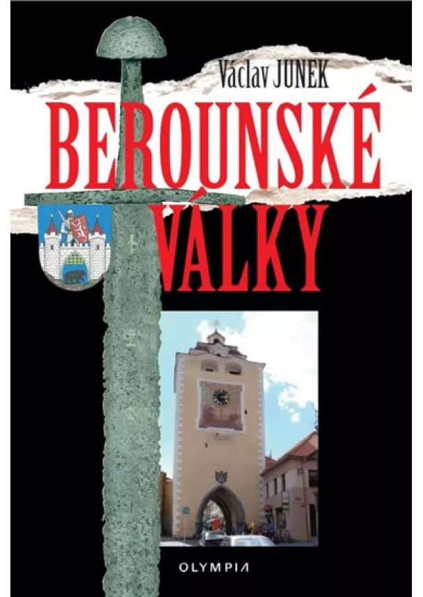 Václav Junek - Berounské války