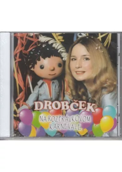 CD - Drobček: Na rozprávkovom karnevale