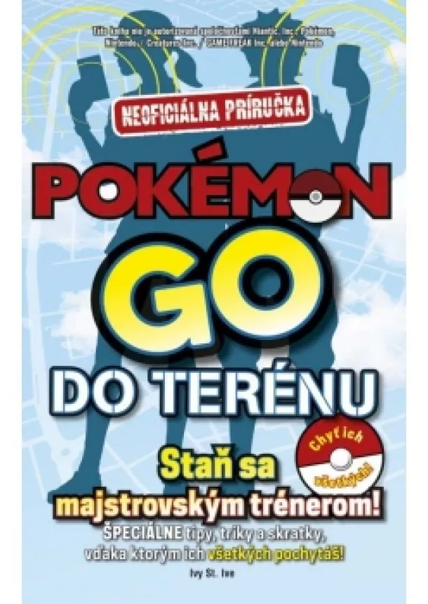 Ivy St. Ive - Neoficiálna príručka Pokémon Go do terénu