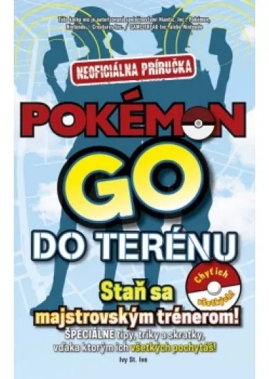 Neoficiálna príručka Pokémon Go do terénu