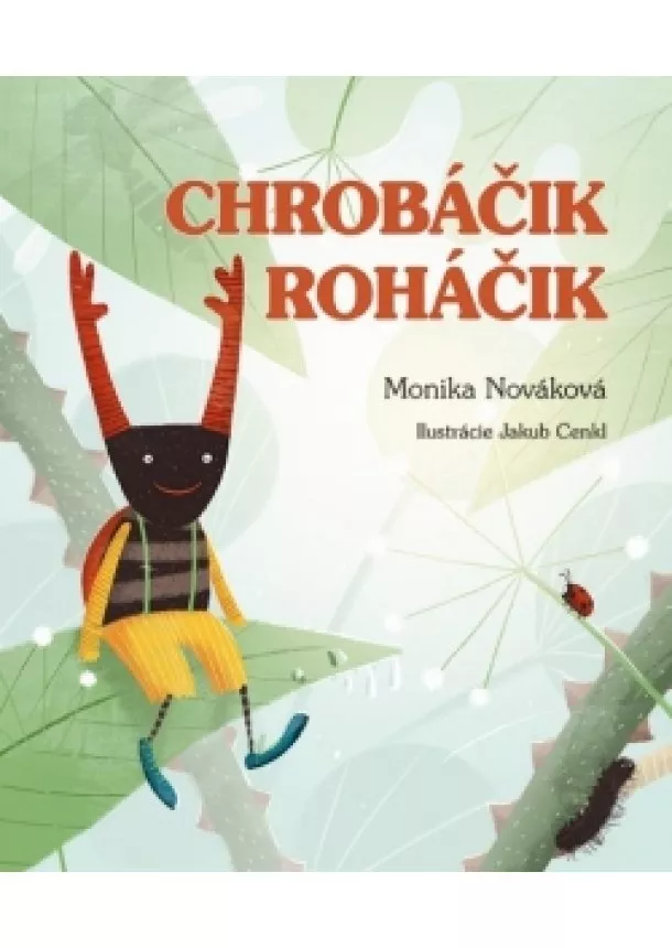 Monika Nováková - Chrobáčik Roháčik