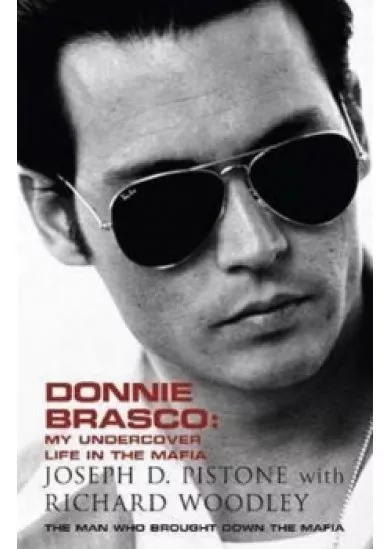 Donnie Brasco: My Undercover Life in the