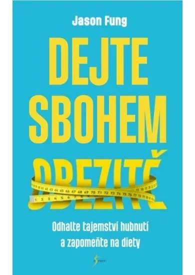 Dejte sbohem obezitě