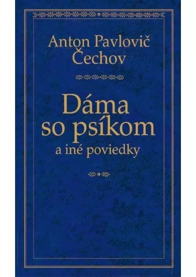 Dáma so psíkom a iné poviedky