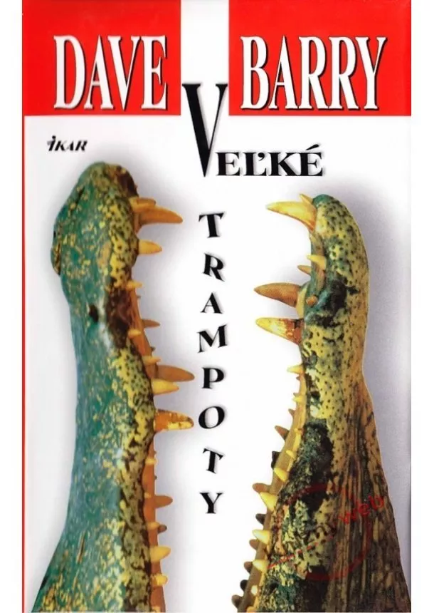 Dave Barry - Veľké trampoty