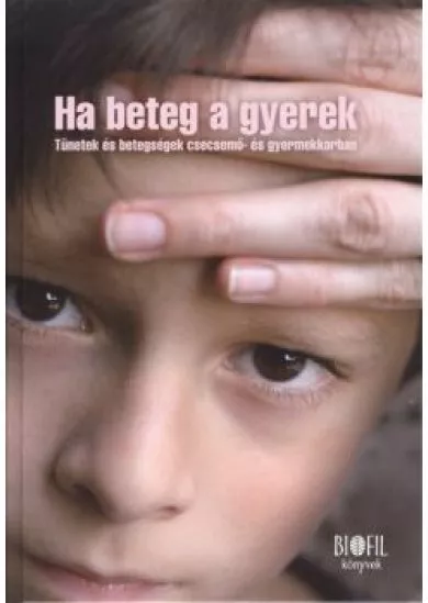 HA BETEG A GYEREK