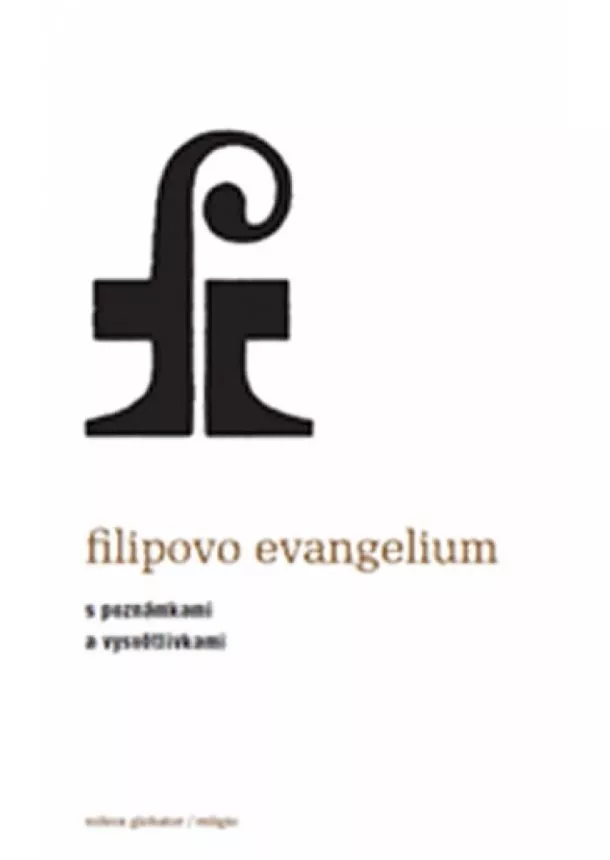 Andrew Phillip Smith - Filipovo evangelium