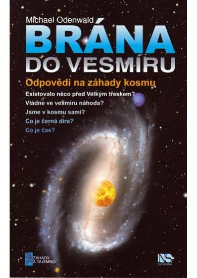 Brána do vesmíru - Odpovědi na záhady kosmu