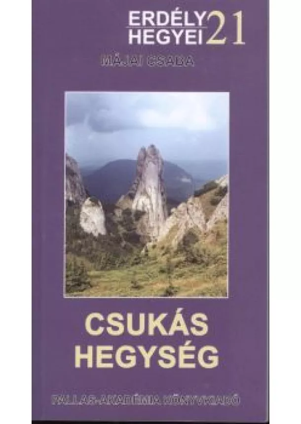 Májai Csaba - CSUKÁS HEGYSÉG /ERDÉLY HEGYEI 21.