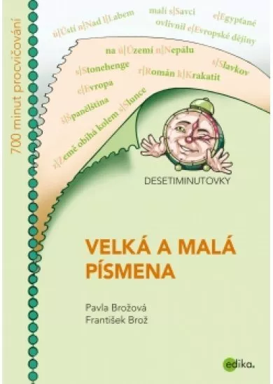 DESETIMINUTOVKY. Velká a malá písmena