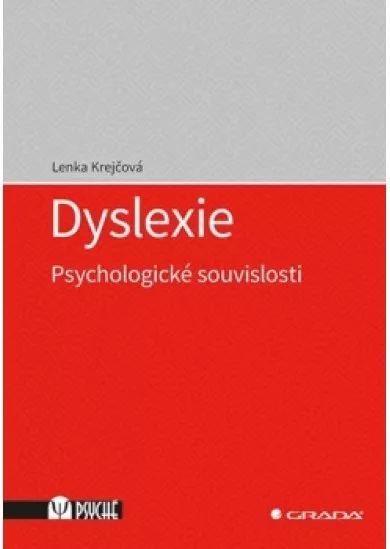 Dyslexie - Psychologické souvislosti