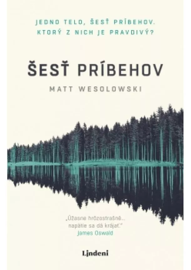 Matt Wesolowski - Šesť príbehov